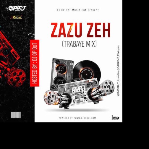 DJ OP Dot - Zazu Zeh (Trabaye Mix)