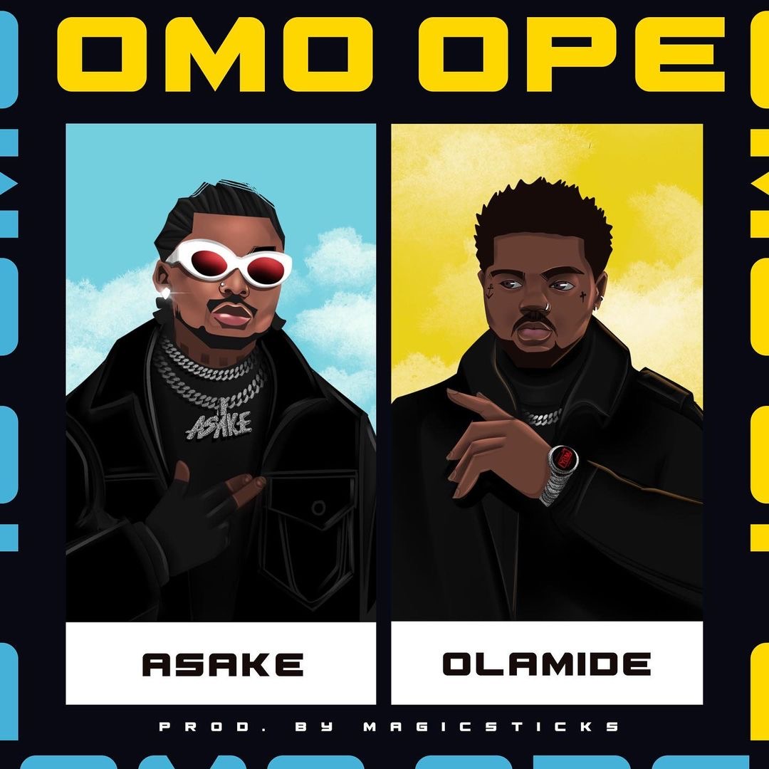 Asake Ft. Olamide - Omo Ope