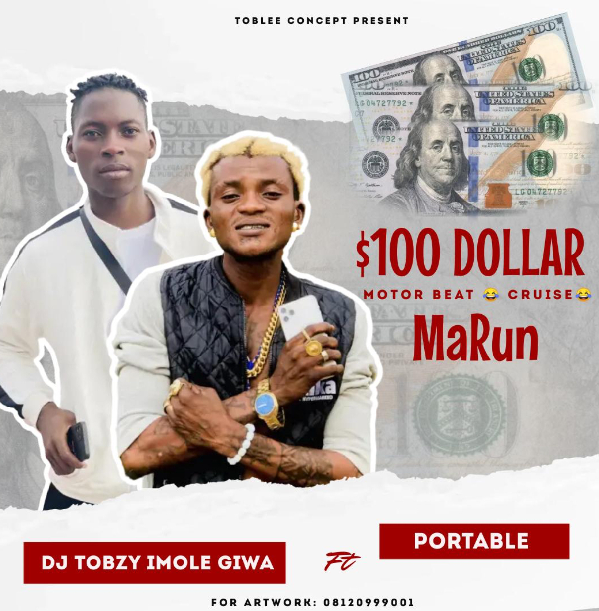 DJ Tobzy ft. Portable – 100 Dollar Marun ( Motor Beat Cruise )
