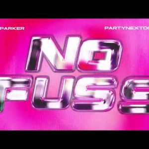 OG Parker & PARTYNEXTDOOR – No Fuss