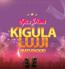 Spice Diana - Kiggula Luggi (Baatutadde)