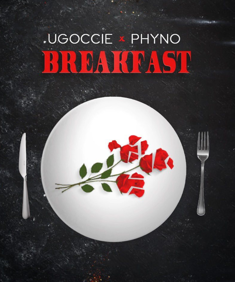 Ugoccie - Breakfast Ft. Phyno