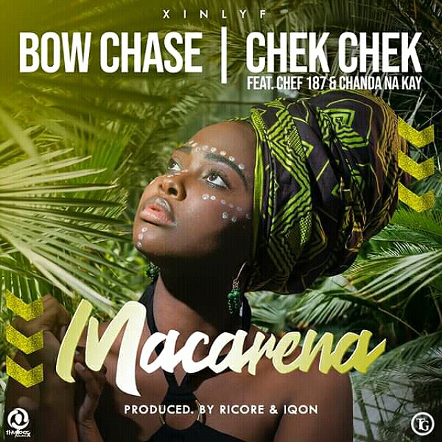 Bow Chase ft. Chef 187 & Chanda Na Kay – Macarena