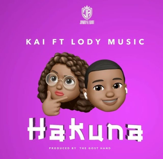 Kai Ft. Lody Music - Hakuna