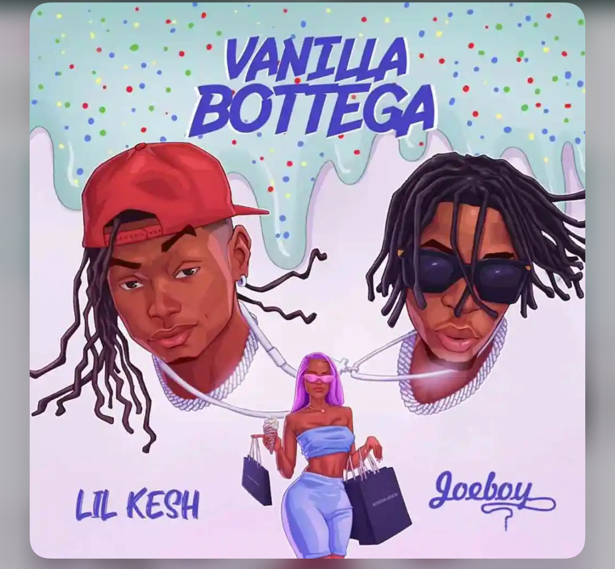 Lil Kesh Ft. Joeboy - Vanilla Bottega