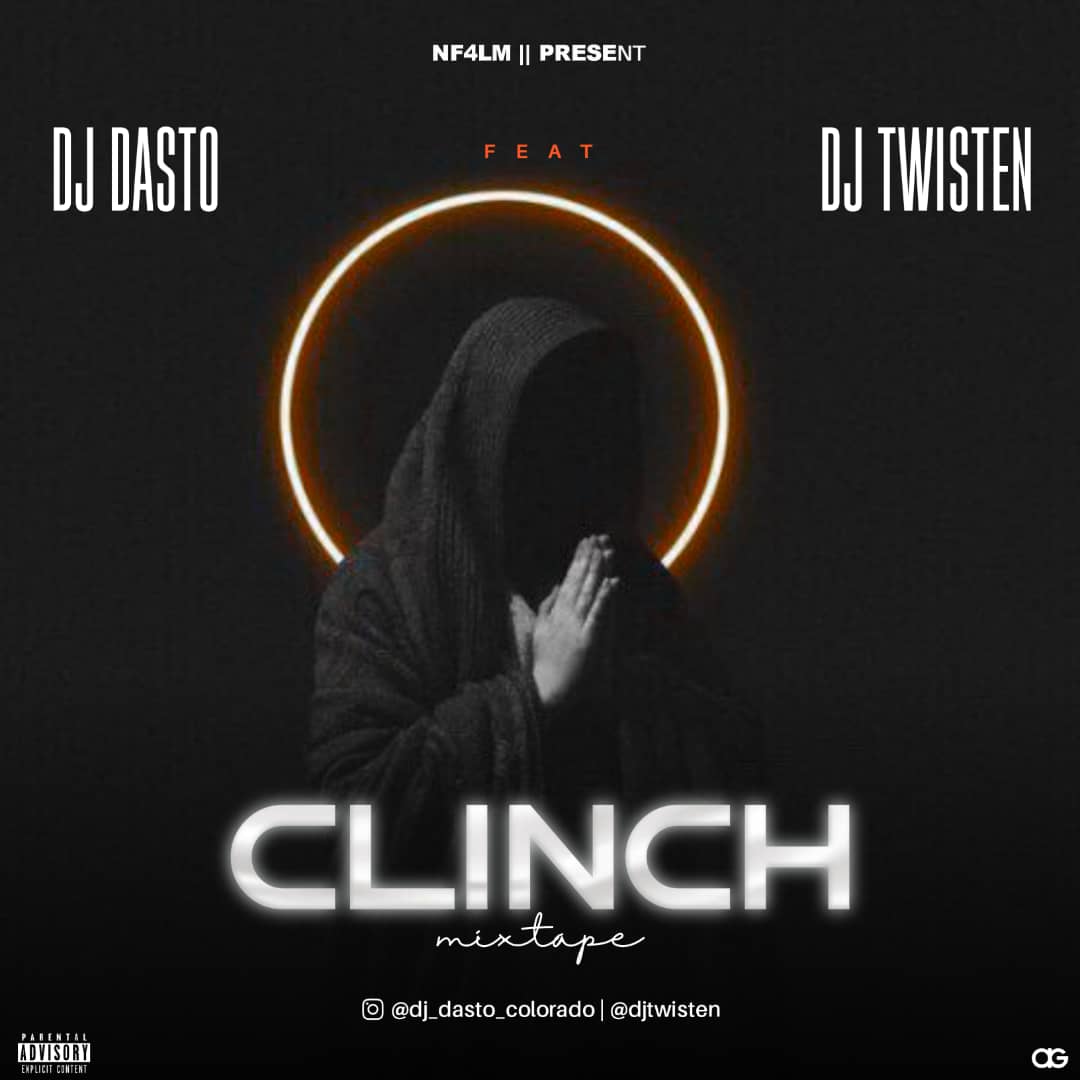 DJ Dasto - Clinch Mixtape Ft DJ Twisten