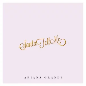 Ariana Grande - Santa Tell me