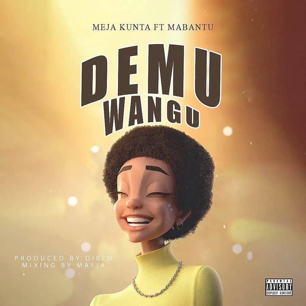 Meja Kunta ft Mabantu - Demu wangu