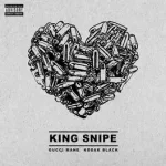 Gucci Mane & Kodak Black – King Snipe